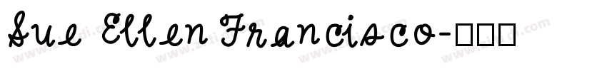 Sue Ellen Francisco字体转换